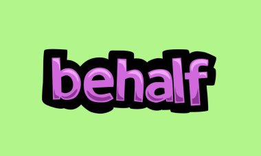 behalf writing vector design on a green background very simple and very cool