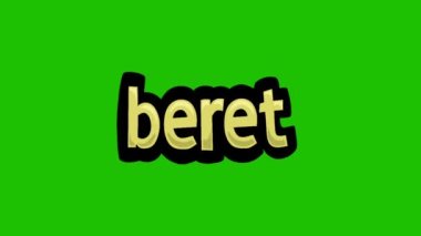 BERET yazılan yeşil ekran animasyon videosu