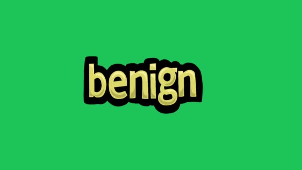 Відео Анімації Зеленого Екрану Написане Benign — стокове відео