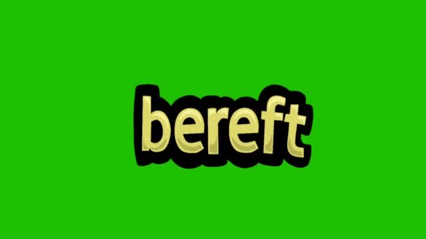 Animace Zelené Obrazovky Napsaná Bereft — Stock video