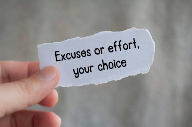 Excuses or effort, your choice text on torn paper with blur background. clipart
