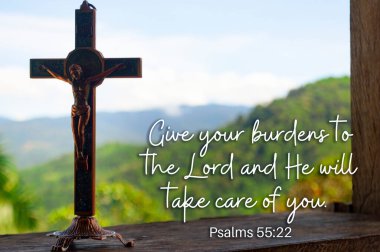 Give your burden to the Load and He will take care of you. Christian prayer concept. clipart