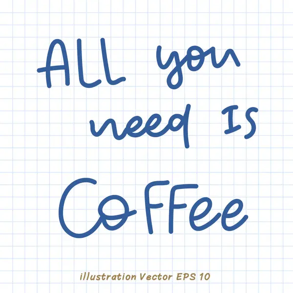 Vektorposter Mit Handgeschriebenem Kaffee Zitat — Stockvektor