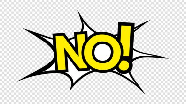 Saydam bir arkaplanda izole edilmiş HAYIR kelime pop sanat vektörü illüstrasyonu, illüstrasyon vektörü EPS 10