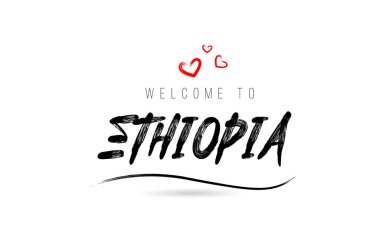 Welcome to ETHIOPIA country text typography with red love heart and black name. Creative handwritten template word icon logo design