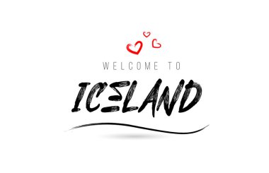 Welcome to ICELAND country text typography with red love heart and black name. Creative handwritten template word icon logo design