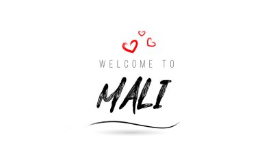Welcome to MALI country text typography with red love heart and black name. Creative handwritten template word icon logo design