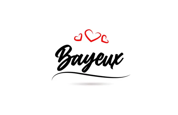 Bayeux Europäische Stadt Typografie Textwort Mit Liebe Stil Handschrift Moderner — Stockvektor