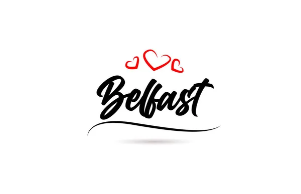 Belfast Città Europea Tipografia Testo Parola Con Stile Amore Lettere — Vettoriale Stock
