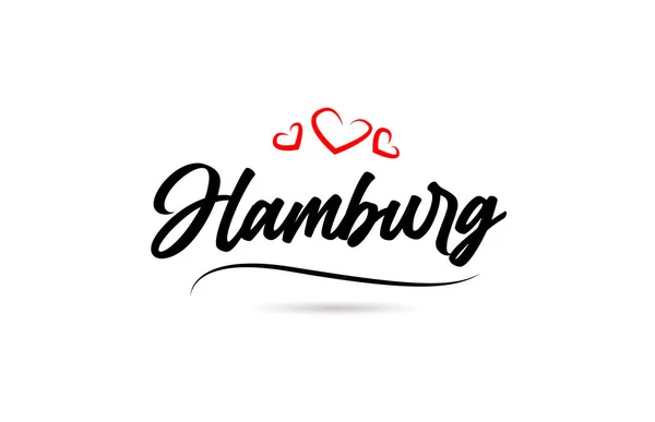 Hamburg Europäische Stadt Typografie Textwort Mit Liebe Stil Handschrift Moderner — Stockvektor