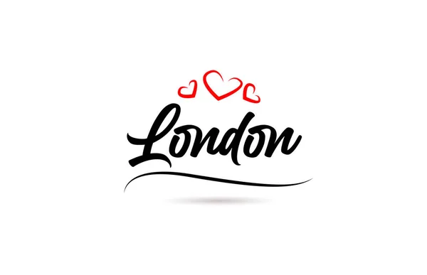 Londra Città Europea Tipografia Testo Parola Con Stile Amore Lettere — Vettoriale Stock