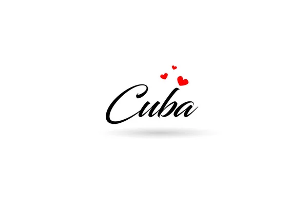 Cuba Nom Pays Mot Avec Trois Coeur Amour Rouge Typographie — Image vectorielle