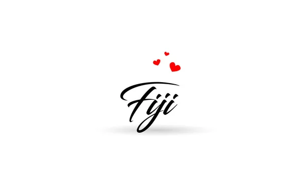 Fidji Nom Pays Mot Avec Trois Coeur Amour Rouge Typographie — Image vectorielle