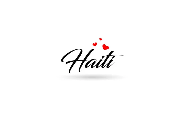 Гаити Называют Кантри Слово Тремя Красными Сердцами Любви Дизайн Логотипа — стоковый вектор