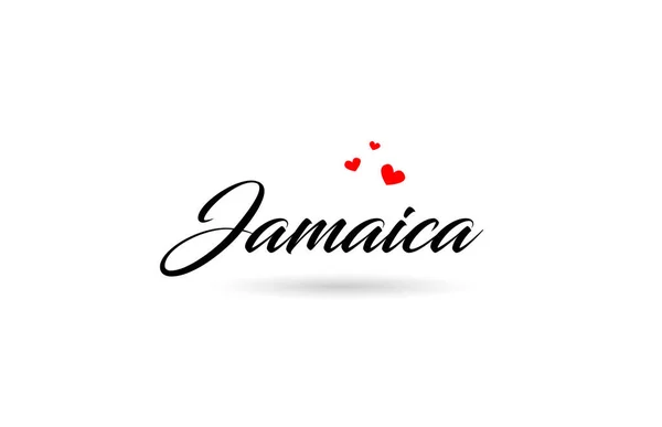 Jamaika Nennt Länderwort Mit Drei Roten Liebesherzen Kreatives Typografie Logo — Stockvektor