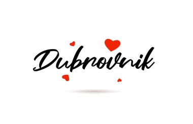 Dubrovnik el yazısı şehir tipografisi. Aşk dolu bir mesaj. El yazısı. Yaratıcı yazı metni