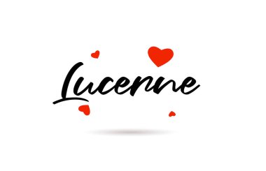 Lucerne el yazısıyla şehir tipografisi, aşk dolu bir mesaj. El yazısı. Yaratıcı yazı metni