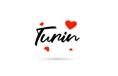 Torino el yazısıyla yazılmış şehir tipografisi aşk dolu bir mesaj. El yazısı. Yaratıcı yazı metni