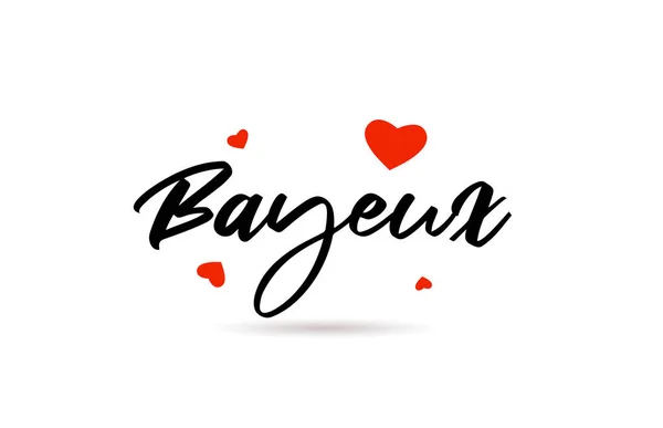 Bayeux Città Tipografia Scritta Mano Parola Testo Con Cuore Amore — Vettoriale Stock