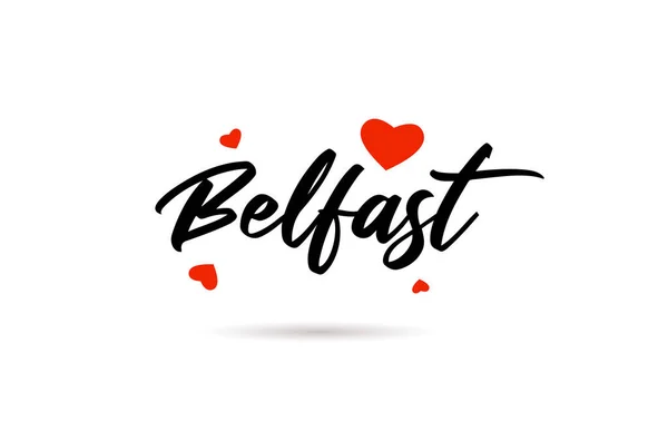 Belfast Handskriven Stad Typografi Text Ord Med Kärlek Hjärta Handskrift — Stock vektor