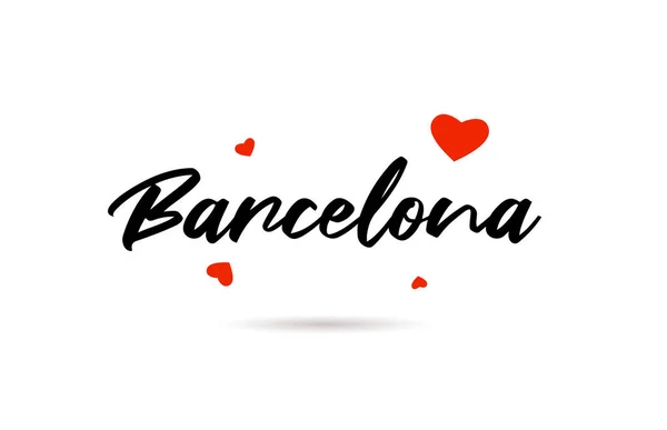 Barcelona Tipografía Ciudad Manuscrita Palabra Texto Con Corazón Amor Letras — Vector de stock