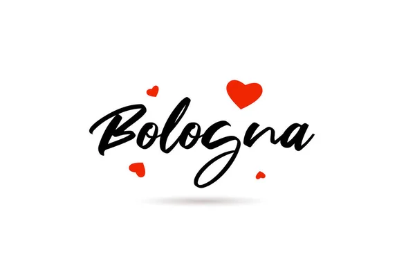 Bologna Città Tipografia Scritta Mano Parola Testo Con Cuore Amore — Vettoriale Stock