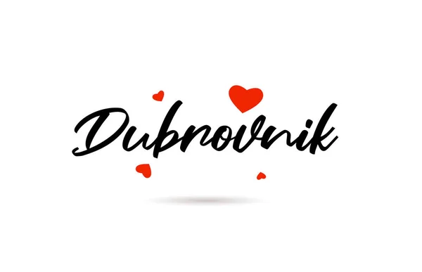 Dubrovnik Città Tipografia Scritta Mano Parola Testo Con Cuore Amore — Vettoriale Stock