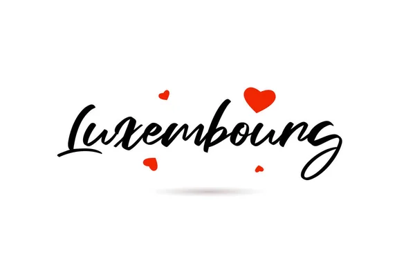 Luxembourg Manuscrit Ville Typographie Texte Mot Avec Coeur Amour Lettrage — Image vectorielle