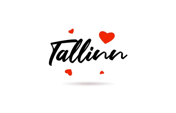 Tallinn Manuscrit Ville Typographie Texte Mot Avec Coeur Amour Lettrage — Image vectorielle