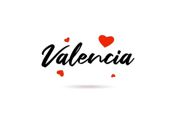 Valencia Tipografía Ciudad Manuscrita Texto Palabra Con Corazón Amor Letras — Vector de stock
