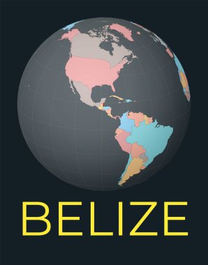 World map centered to Belize. Red country highlighted. Satellite world view centered to country with name. Vector Illustration.