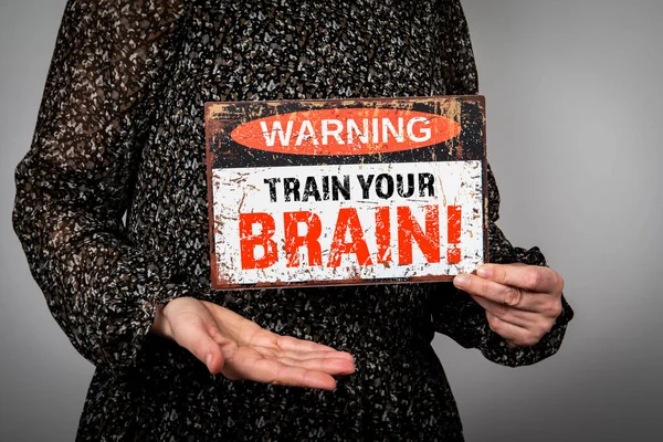 Treina Teu Cérebro Sinal Aviso Com Texto — Fotografia de Stock