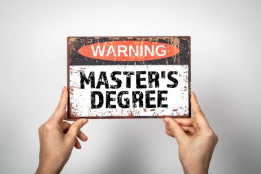 Masters degree. Warning sign with text on a white background. clipart