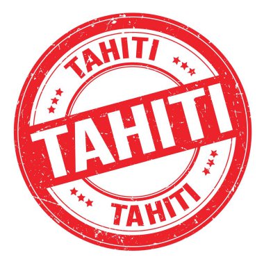 Kırmızı yuvarlak grungy işareti üzerine yazılmış TAHITI metni