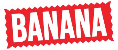 Kırmızı zig-zag işareti üzerine yazılmış BANANA metni.