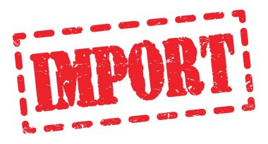 Kırmızı pano işareti üzerine yazılmış İMPORT metni.