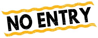 Girilmez metin sarı-siyah satır işareti üzerine yazıldı.