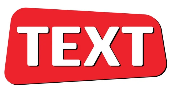 Text Text Skriven Röd Trapets Stämpel Tecken — Stockfoto