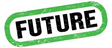 FUTURE, yeşil-siyah dikdörtgen işareti üzerinde metin.