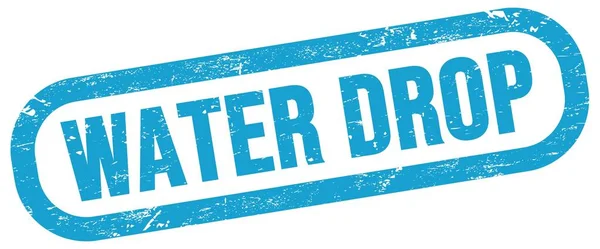 Water Drop Tekst Blauwe Rechthoek Stempel Teken — Stockfoto