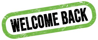 Tekrar hoş geldiniz, yeşil-siyah dikdörtgen işareti üzerinde metin.