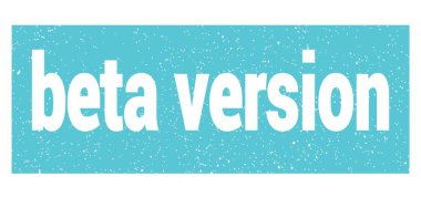 Mavi grungy pul işareti üzerine yazılmış beta sürüm metni.