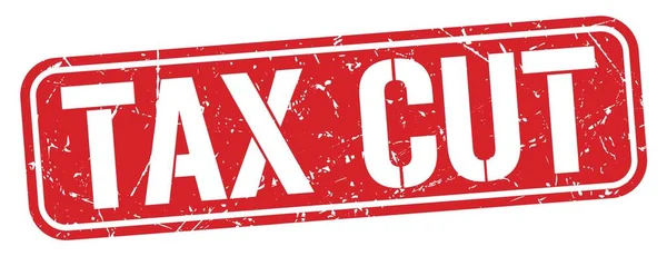 Texto Tax Cut Escrito Sinal Carimbo Grungy Vermelho — Fotografia de Stock