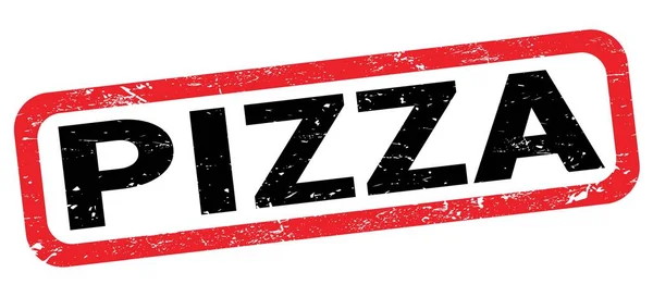 Pizza Tekst Geschreven Rood Zwarte Rechthoek Stempel Teken — Stockfoto