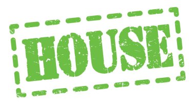 Yeşil pano işareti üzerine yazılmış ev metni.