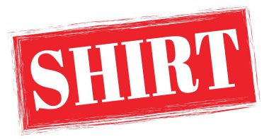 Kırmızı dikdörtgen damga işareti üzerine yazılmış SHIRT metni.