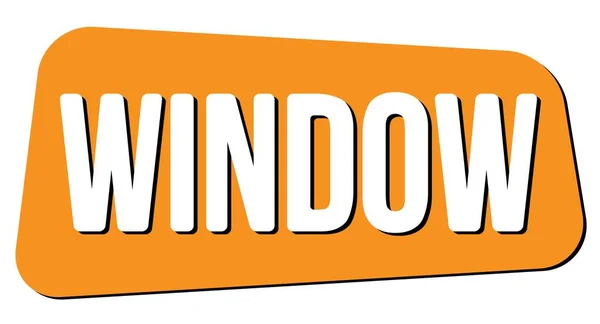 Window Texto Escrito Trapecio Naranja Signo Sello — Foto de Stock
