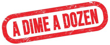 Bir DIME A düzinelerce, kırmızı dikdörtgen mühür işareti üzerinde metin.