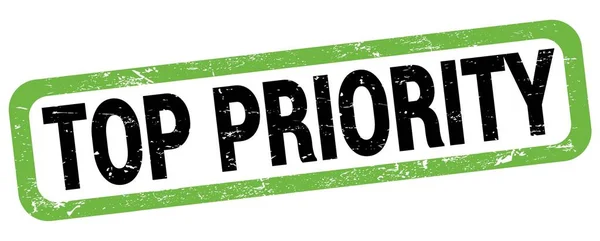 Top Προτεραιοτητα Κείμενο Γραμμένο Πράσινο Μαύρο Ορθογώνιο Σήμα Σφραγίδα — Φωτογραφία Αρχείου