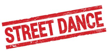 Kırmızı dikdörtgen damga işareti üzerine yazılmış STREET DANCE metni.